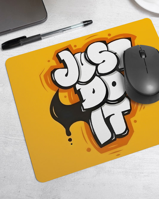 Just Do It Premium Printed Mouse Pad