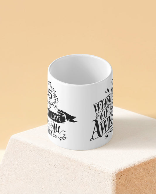 25 Years Still in Love Full White Printed Coffee Mug