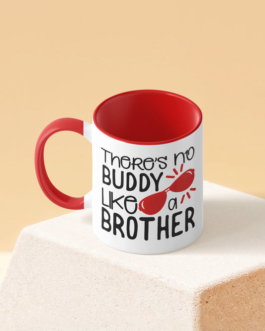 No Buddy Like Brother Duotone Red White Printed Coffee Mug