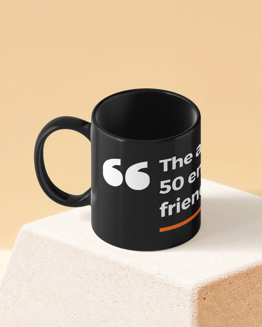 One Friend Antidote Full Black Printed Coffee Mug