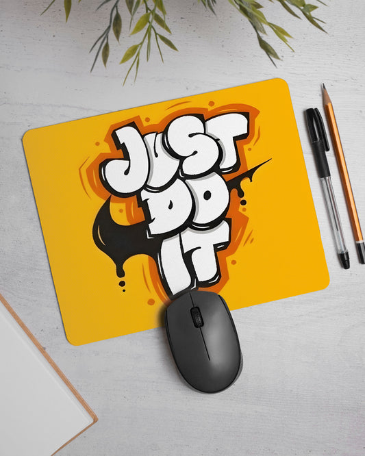 Just Do It Premium Printed Mouse Pad