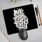 Make Dope Stuff Premium Printed Mouse Pad