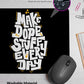 Make Dope Stuff Premium Printed Mouse Pad